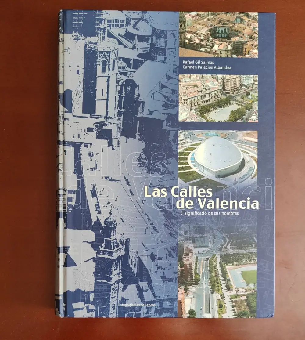 Las Calles de Valencia. Significados