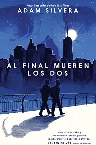 Portada de Al final mueren los dos de Adam Silvera