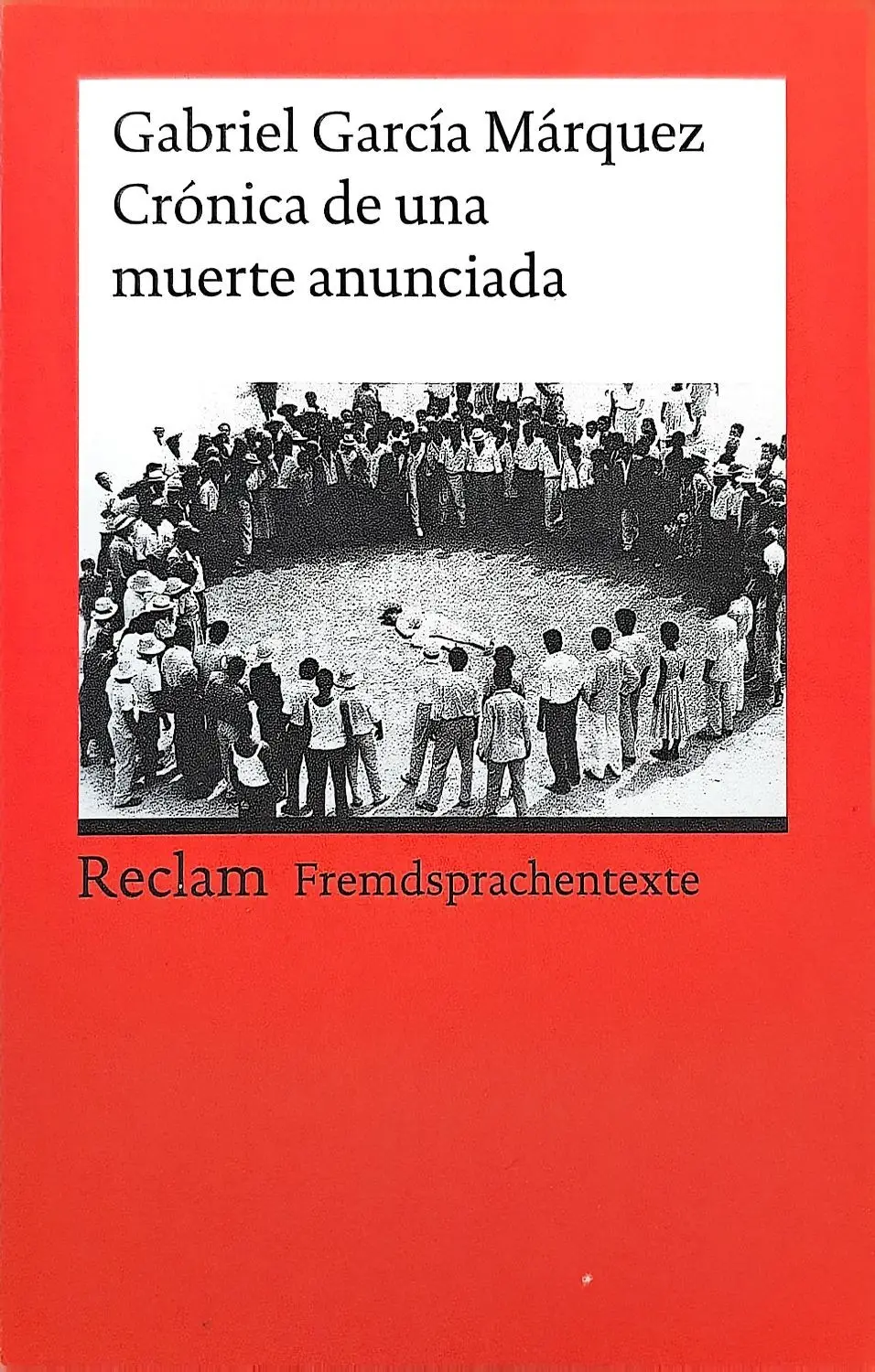 Crónica de una muerte anunciada (Tiene aclaraciones en alemán)