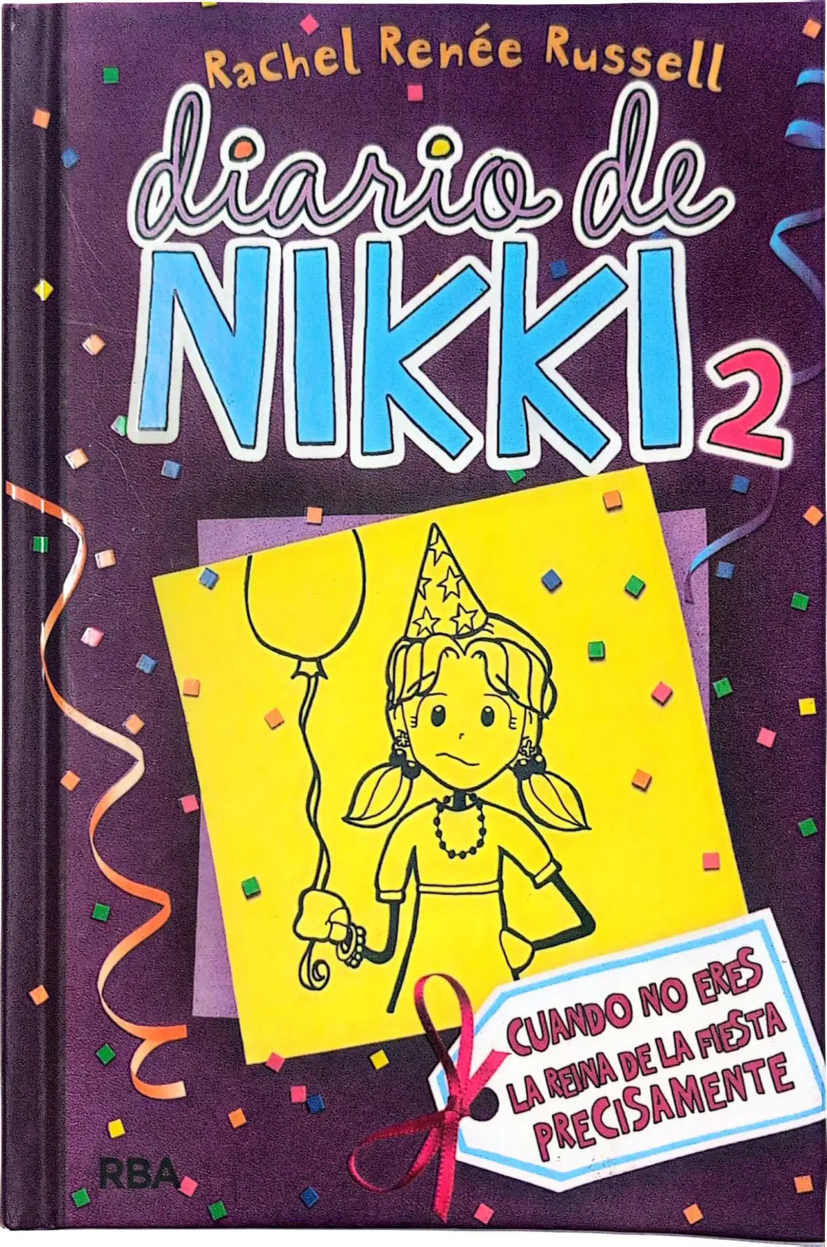 Diario de Nikki 2 - Cuando no eres la reina de la fiesta precisamente