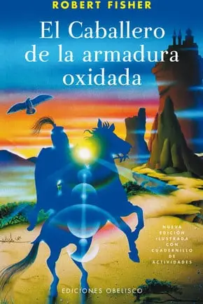 El caballero de la armadura oxidada
