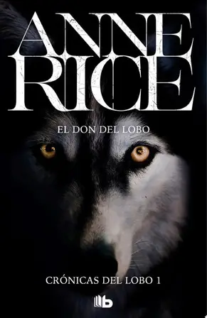 Portada de El Don del lobo de Anne Rice