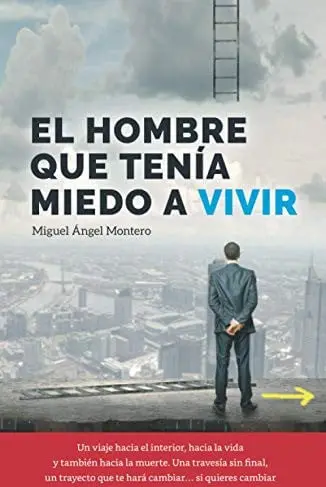 El hombre que tenía miedo a vivir