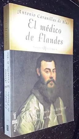 Portada de El médico de Flandes de Antonio Cavanillas de Blas