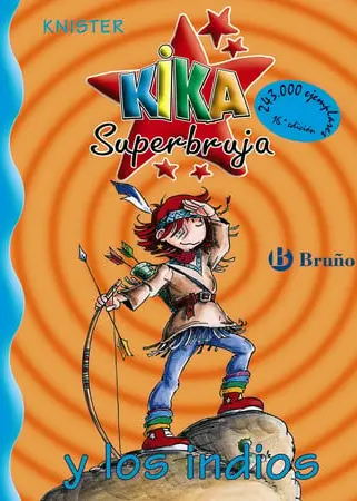 Kika Superbruja y los indios