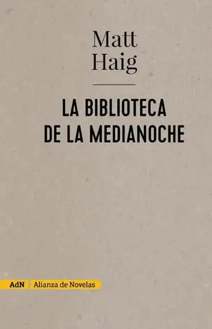 Portada de La Biblioteca de la Medianoche (AdN) de Matt Haig