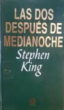 Portada de Las dos después de medianoche de Stephen King
