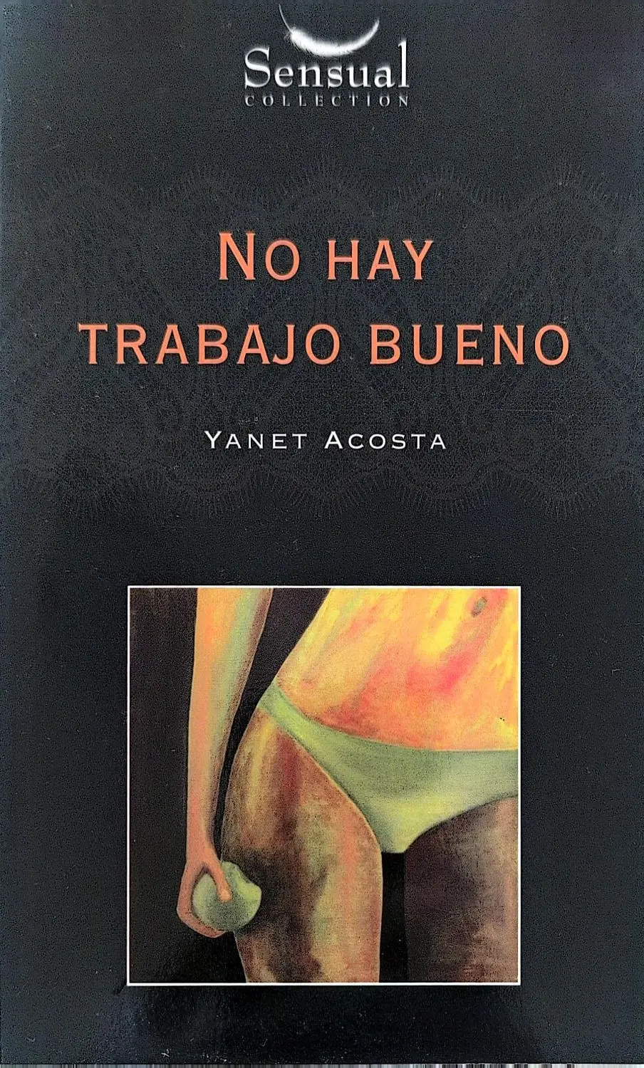 No Hay Trabajo Bueno