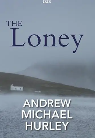 Portada de The Loney de Andrew Michael Hurley